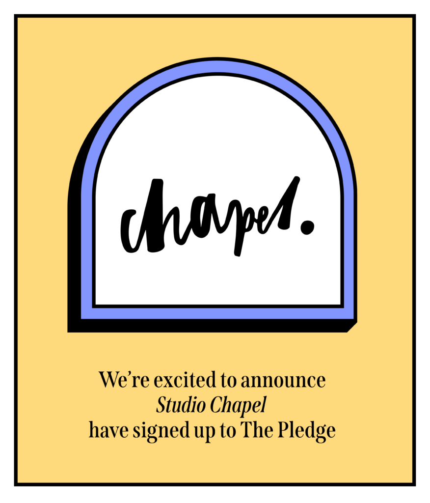 Chapel Studio Joins The Pledge