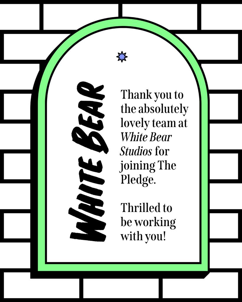 The White Bear Studio Joins The Pledge